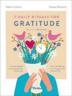 7 Daily Rituals For Gratitude