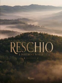 Reschio : A Different World. A-Z