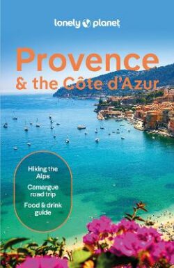 Lonely Planet Provence & the Cote d'Azur