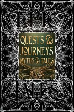 Quests & Journeys Myths & Tales