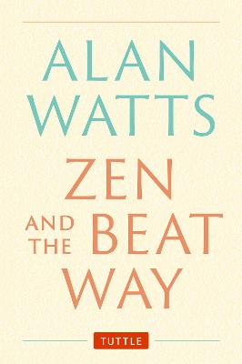 Zen and the Beat Way