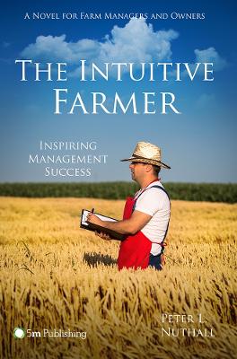 Intuitive Farmer: Inspiring Management Success