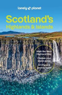 Lonely Planet Scotland&apos;s Highlands & Islands
