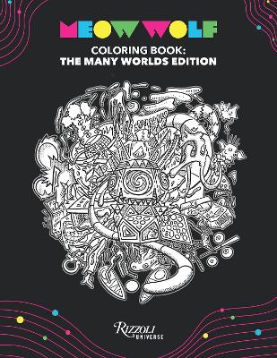 Meow Wolf Coloring Book: The Many Worlds Edition
