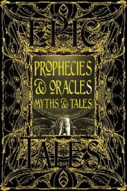 Prophecies & Oracles Myths & Tales