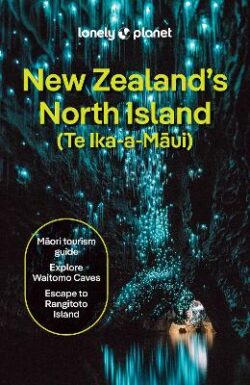 Lonely Planet New Zealand&apos;s North Island