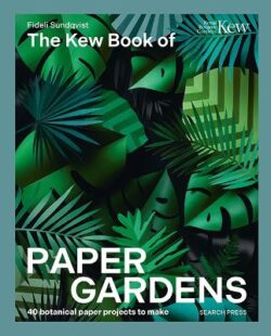 Kew Book of Paper Gardens