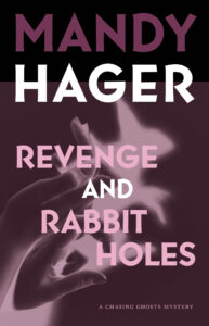 Revenge And Rabbit Holes