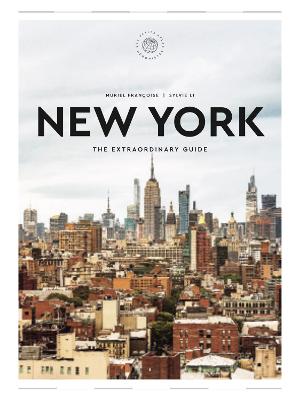 Extraordinary Guide: New York, The