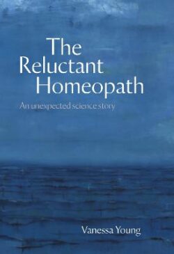 Reluctant Homeopath