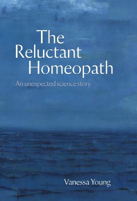 Reluctant Homeopath