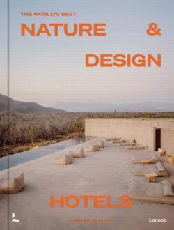 World&apos;s Best Nature & Design Hotels