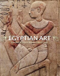 Egyptian Art. Calouste Gulbenkian Collection