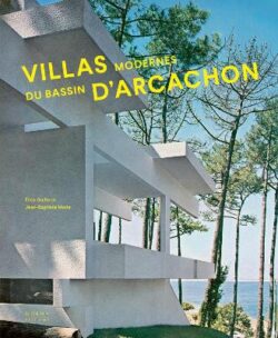 Villas modernes du bassin d&apos;Arcachon
