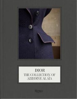 Azzedine Alaia's Dior Collection
