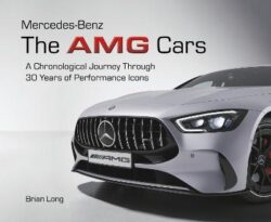 Mercedes-Benz: the Amg Cars
