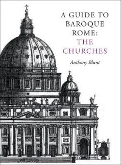 Guide to Baroque Rome: The Churches