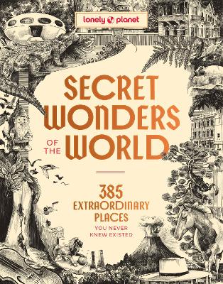 Lonely Planet Secret Wonders of the World