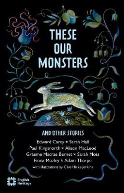 These Our Monsters And Other Stories