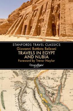 Travels in Egypt & Nubia (Stanfords Travel Classics)