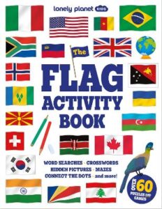 Lonely Planet Kids The Flag Activity Book