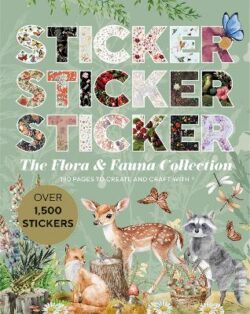Sticker Sticker Sticker: The Flora & Fauna Collection
