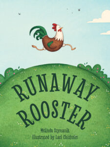 Runaway Rooster [PREORDER]