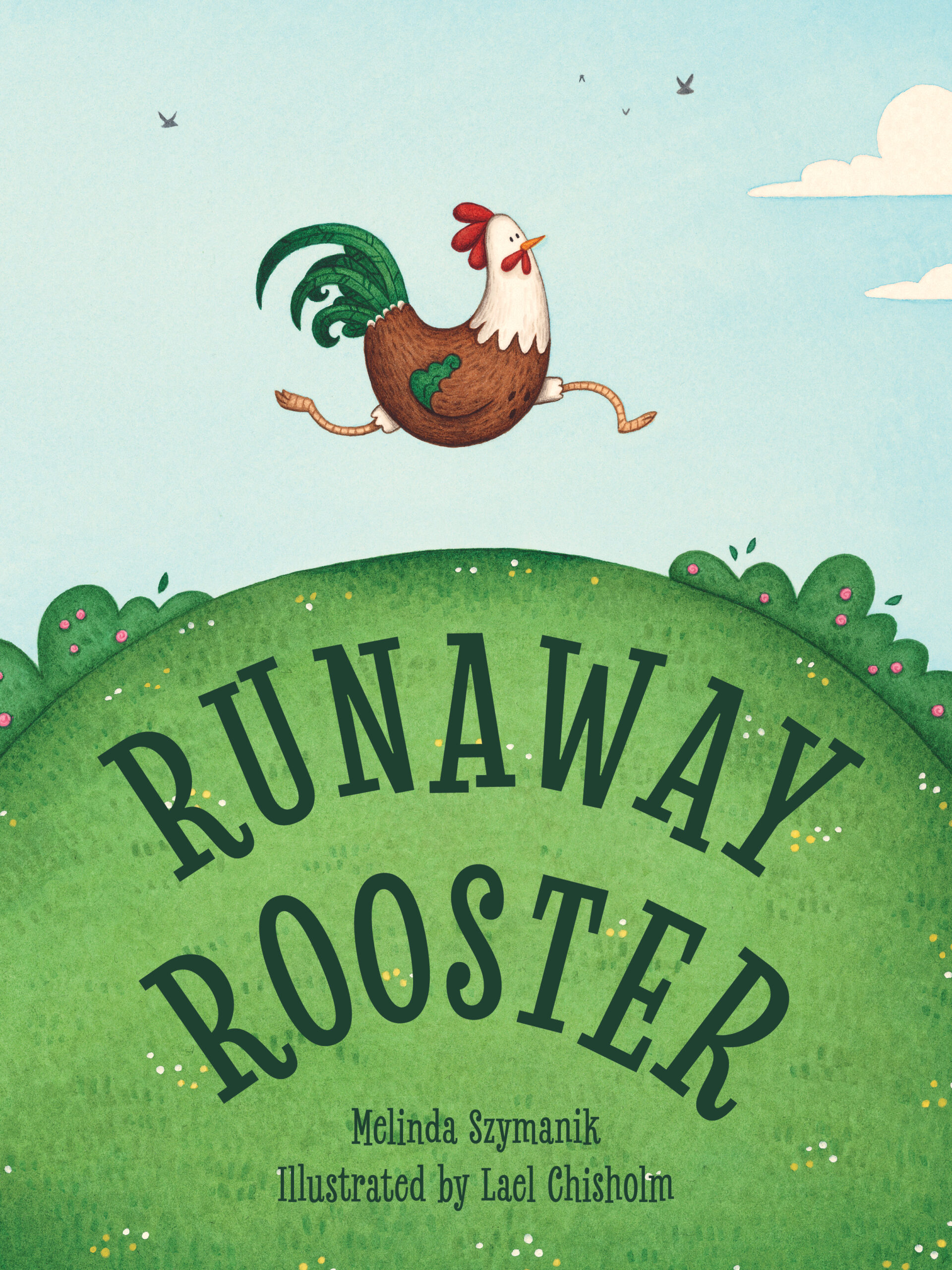 Runaway Rooster [PREORDER]