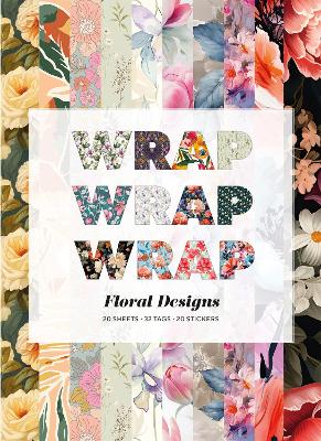 Wrap Wrap Wrap: Floral Designs