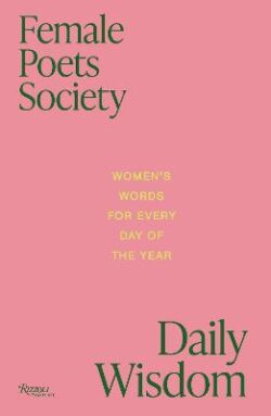 Female Poets Society: Daily Wisdom