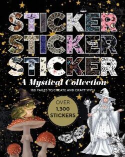 Sticker Sticker Sticker: A Mystical Collection